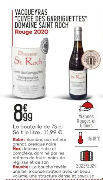 Vacqueyras "cuvée des garriguettes" domaine saint roch