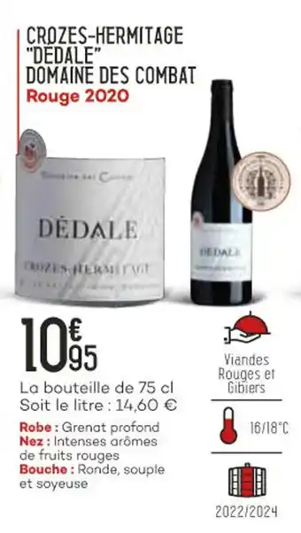 Bi1 Crozes-hermitage "dedale" domaine des combat offre