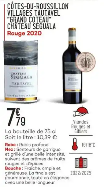 Bi1 Côtes-du-roussilon villages tautavel "grand coteau" chateau seguala offre