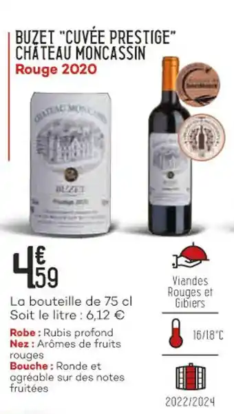 Bi1 Buzet "cuvée prestige" chateau moncassin offre