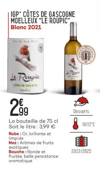 Bi1 IGP côtes de gascogne moelleux "le roupic" offre