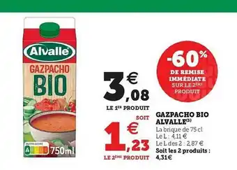 Super U Gazpacho Bio Alvalle -60% De Remise Immédiate Sur Le 2ème Produit offre