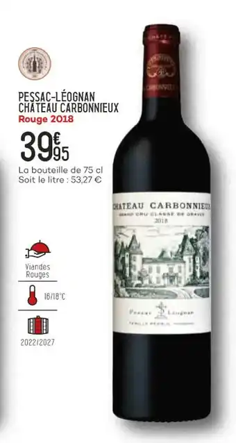 Bi1 Pessac-léognan chateau carbonnieux offre