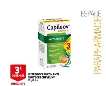 Auchan Nutreov capileov anti chute des cheveux offre