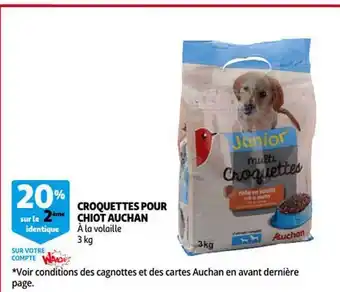 Auchan Croquettes pour chiot auchan offre