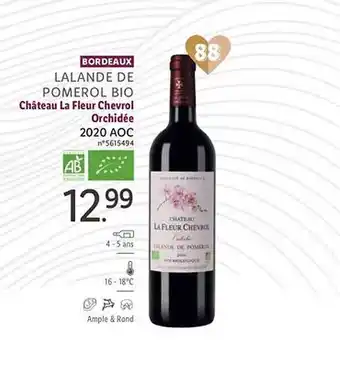 Lidl Bordeaux lalande de pomerol bio château la fleur chevrol orchidée 2020 aoc offre