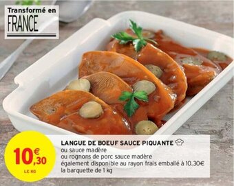 Intermarché Hyper Langue de boeuf sauce piquante offre