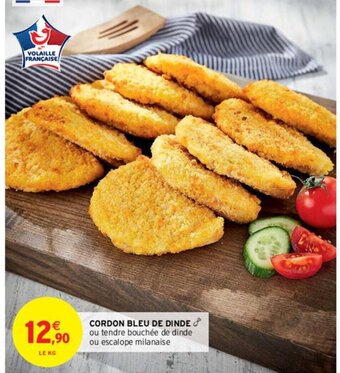 Intermarché Hyper Cordon Bleu de dinde offre