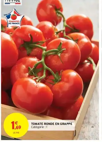Intermarché Hyper Tomate Ronde En Grappe offre