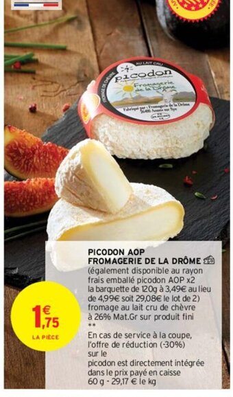 Intermarché Hyper Picodon AOP Fromagerie de La Drôme offre