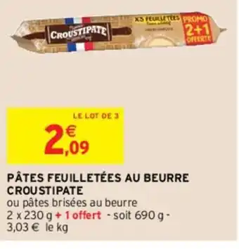 Intermarché Hyper Pâte feuilletées Au Beurre Croustipate offre
