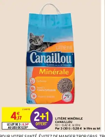 Intermarché Hyper Canaillou Litière minérale offre