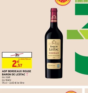 Intermarché Hyper AOP Bordeaux Rouge Baron de Lestac offre