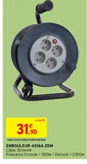 Intermarché Hyper Enrouleur 4x16A 25m offre