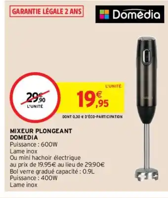 Intermarché Hyper Mixeur Plongeant Domedia offre