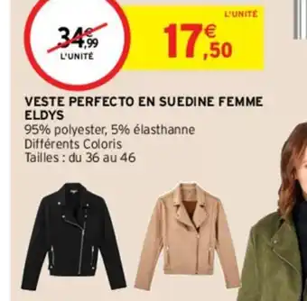 Intermarché Hyper Veste Perfecto En Suedine Femme Eldys offre