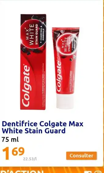 Action Dentifrice Colgate Max White Stain Guard offre