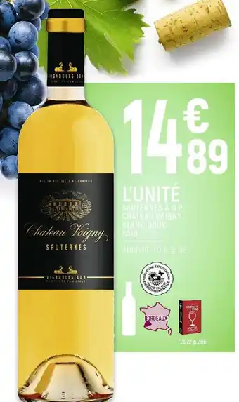 Petit Casino Château voigny sauternes a.o.p. blanc doux 2019 offre