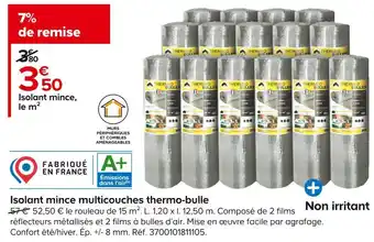 Isolant mince multicouches thermo-bulle