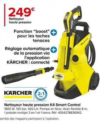 Castorama Karcher nettoyeur haute pression k4 smart control offre