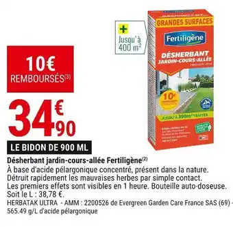 Gamm vert Fertiligène désherbant jardin-cours-allée offre