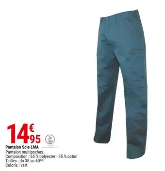 Gamm vert Pantalon scie lma offre