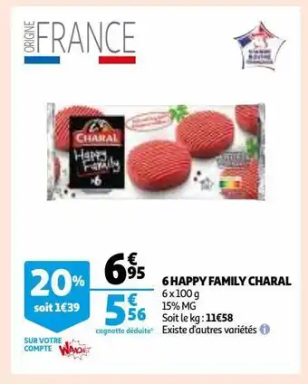 Auchan Supermarché 6 happy family charal offre