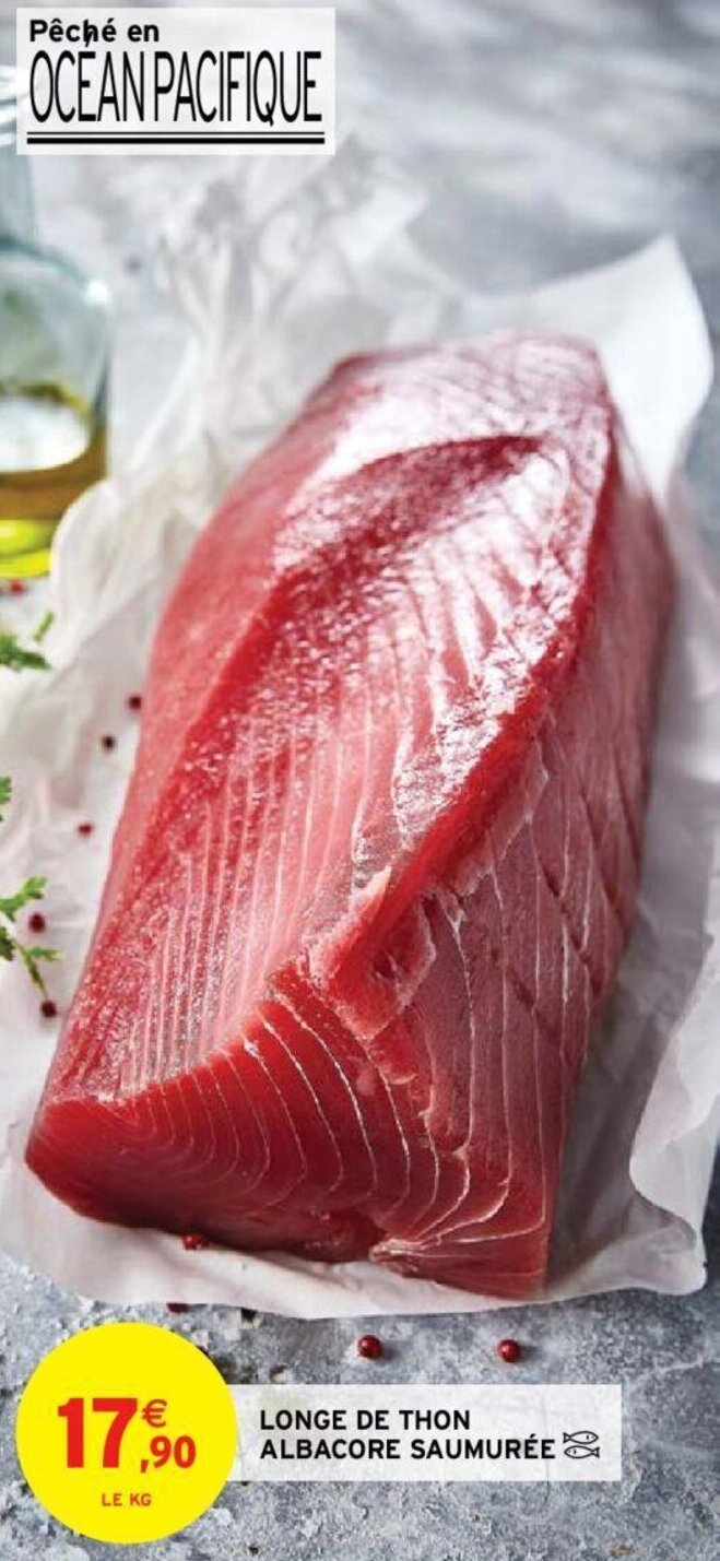 Promo Long de thon albacore saumurée chez Intermarché