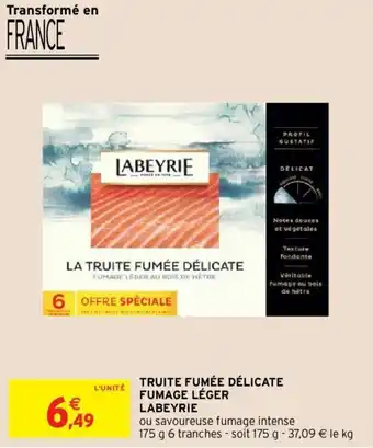 Intermarché LABEYRIE truite fumée délicate fumage léger offre
