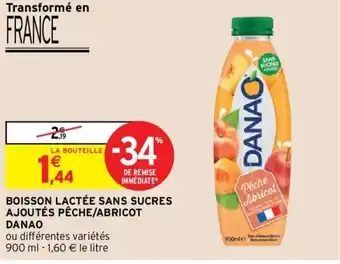 Intermarché DANAO boisson lactée sans sucres ajoutés pêche/abricot offre