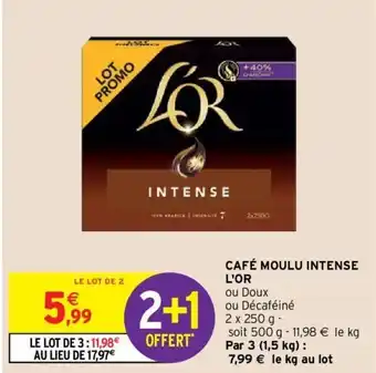 Intermarché L'OR café moulu intense offre