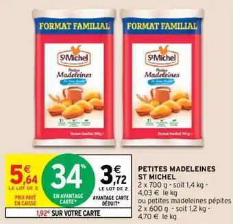 Intermarché ST MICHEL petites madeleines offre