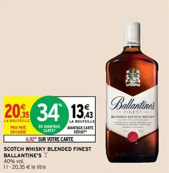 Intermarché BALLANTINE'S scotch whisky blended finest offre