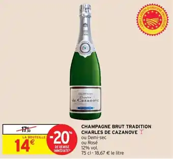 Intermarché Champagne brut tradition charles de cazanove offre