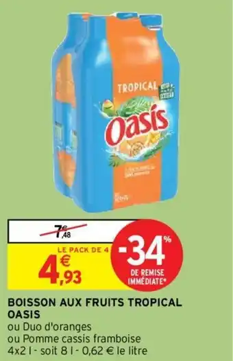 Intermarché OASIS boisosn aux fruits tropical offre