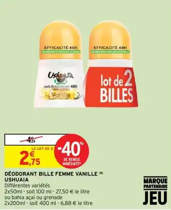 Intermarché USHUAIA déodorant bille femme vanille offre