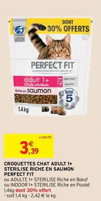Intermarché PERFECT FIT croquettes chat adult 1+ sterilise riche en saumon offre