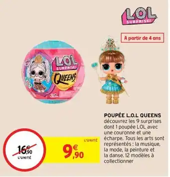 Intermarché Poupée l.o.l queens offre