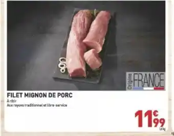 Grand Frais Filet mignon de porc offre