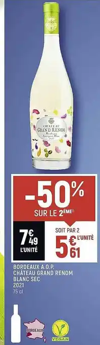 Vival Bordeaux a.o.p. château grand renom blanc sec 2021 offre