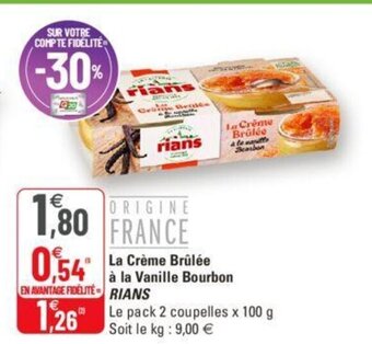 G20 Rians La Crème Brûlée à La Vanille Bourbon offre