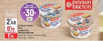 G20 Paysan Breton Le Beurre Tendre Doux Ou Demi-Sel offre
