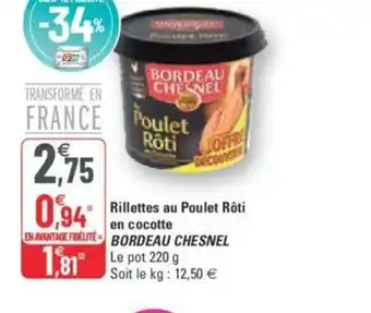 G20 Rillettes Au Poulet Roti En Cocotte Bordeau Chesnel offre