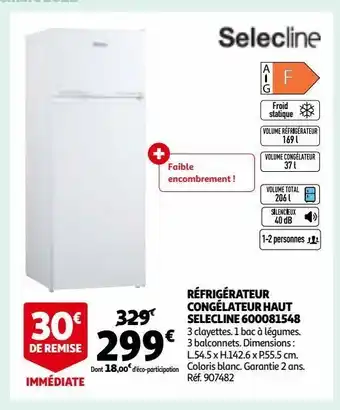 Auchan Réfrigérateur congélateur haut selecline 600081548 offre