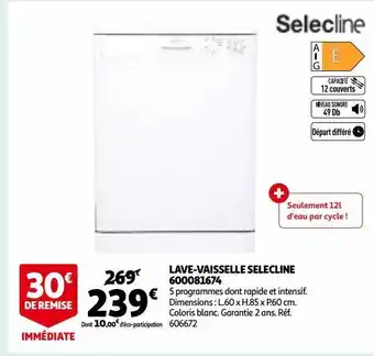 Auchan Lave-vaisselle selecline 600081674 offre