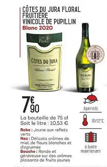 Bi1 Côtes du jura floral fruitière vinicole de pupillin blanc 2020 offre