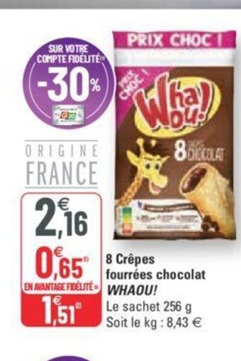 G20 Whaou 8 Crêpes Fourrées Chocolat offre
