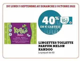 Super U Lingettes toilette parfum melon kandoo offre