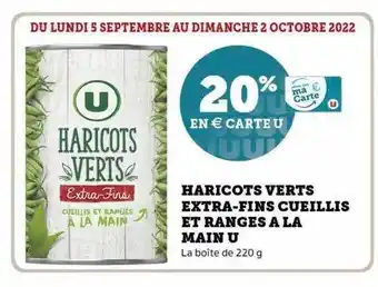 Super U Haricots verts extra-fins cueillis et rangés àla main u offre