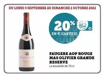 Super U Faugère aop rouge mas olivier grande réserve offre